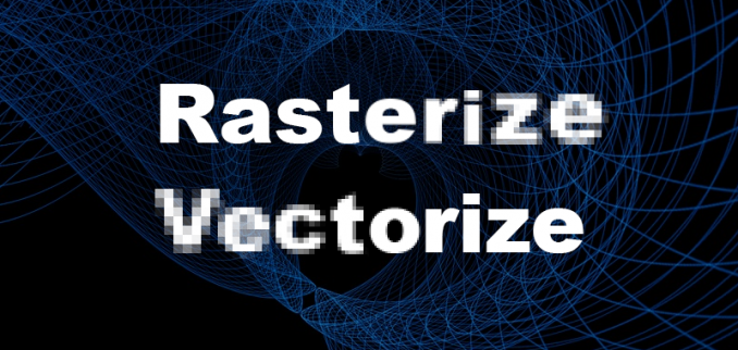 rasterization vectorization