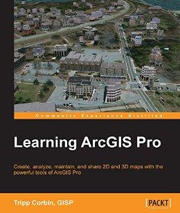 Learning ArcGIS Pro