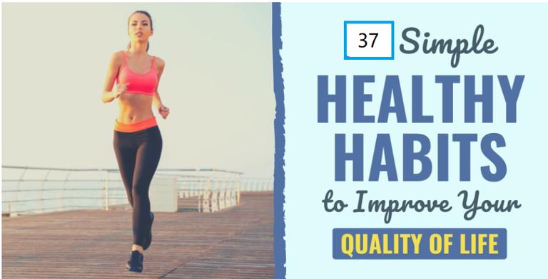提高生活质量的 37 个简单健康习惯
