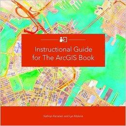 Instructional Guide for the ArcGIS Book