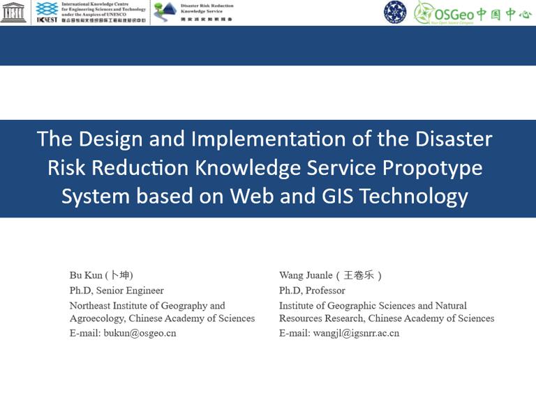 The Design and Implementation of the Disaster Risk Reduction Knowledge Service Propotype System based on Web and GIS Technology